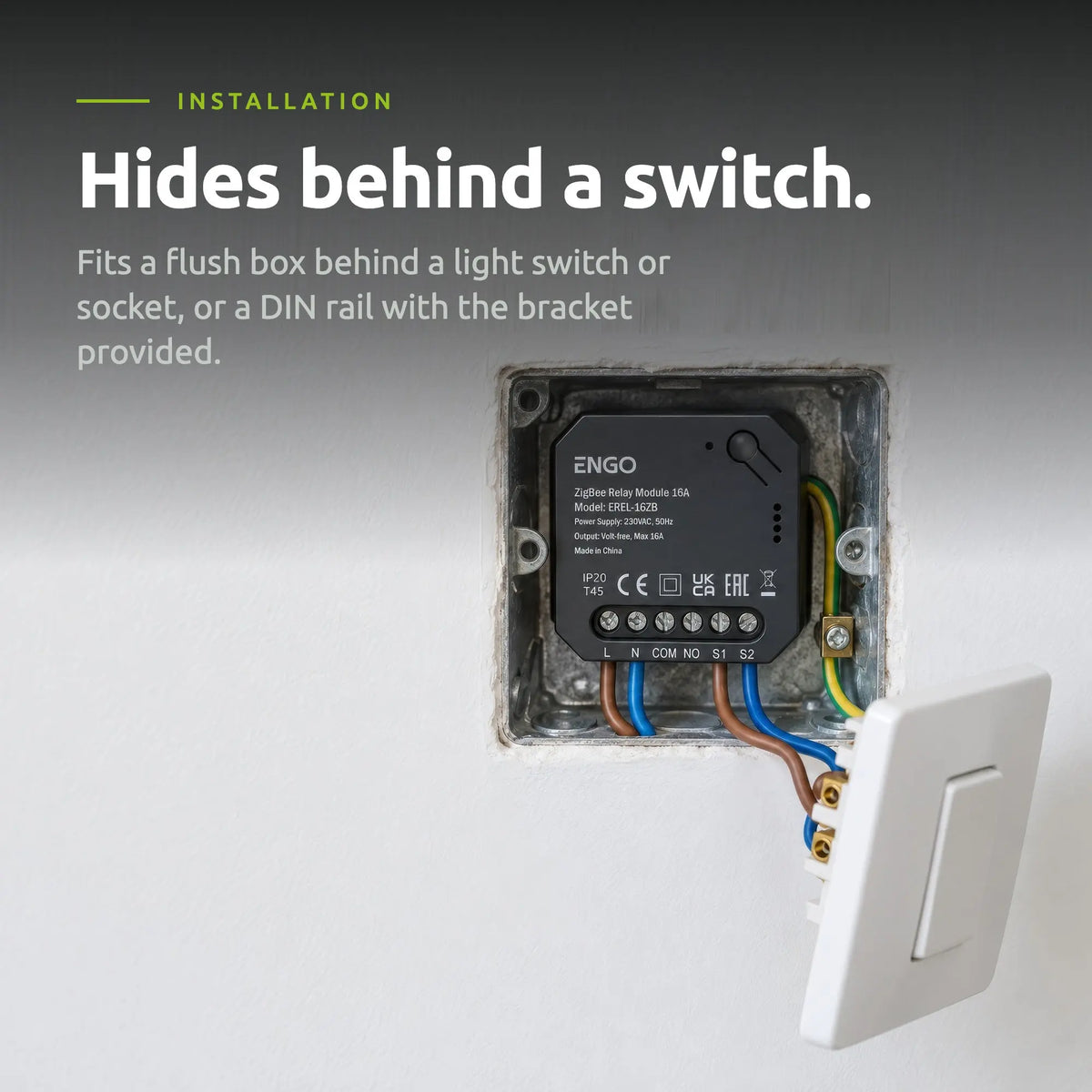 ENGO EREL-16ZB ZigBee relay – fitted behind a light switch