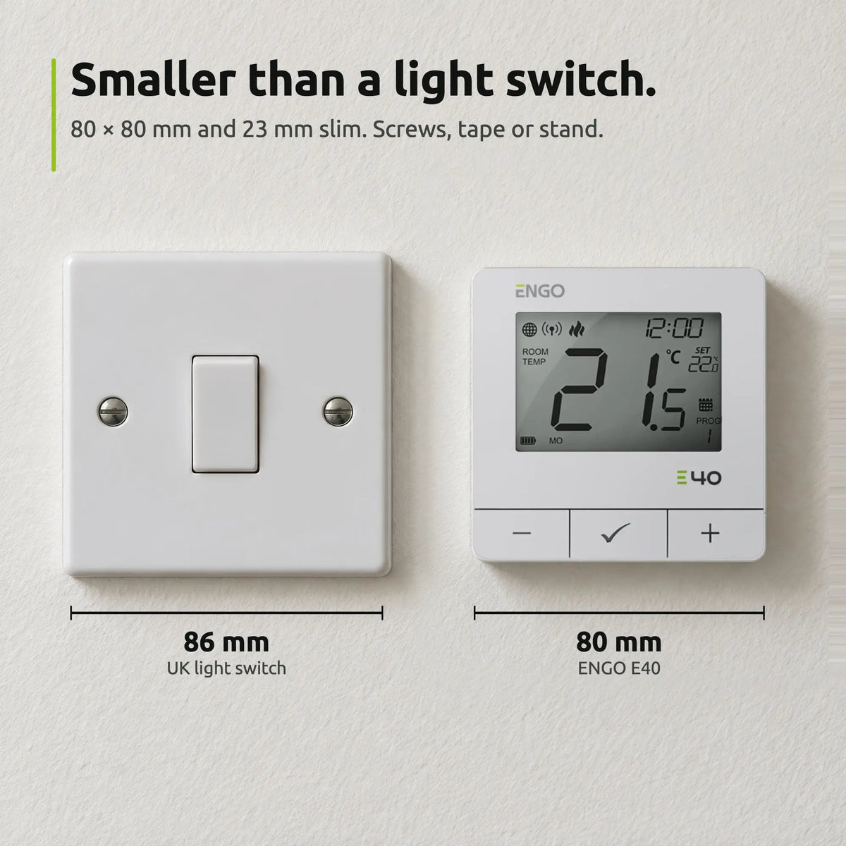 ENGO E40 thermostat in white next to a UK light switch, 80 mm against 86 mm