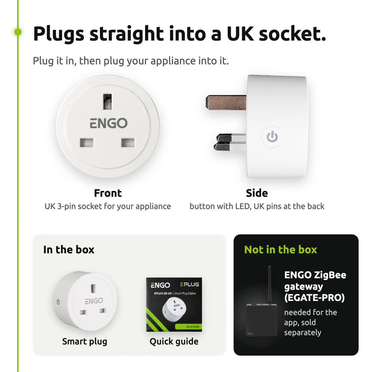 ENGO EPLUG-ZB-UK: Plugs straight into a UK socket