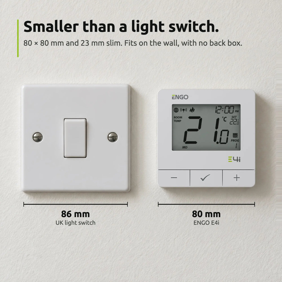 ENGO E4i white thermostat beside a UK light switch: 80 mm against 86 mm