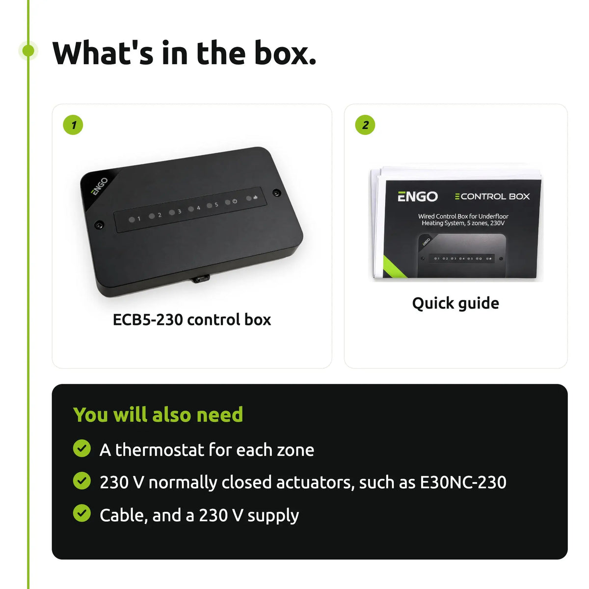 ENGO ECB5-230 what is in the box and what you also need