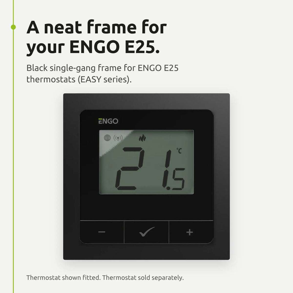 ENGO E25 black thermostat fitted in the EBEZELB black frame