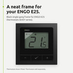 ENGO E25 black thermostat fitted in the EBEZELB black frame
