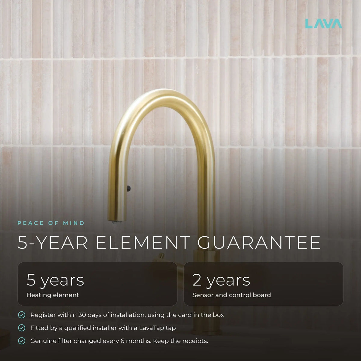 LavaTap 2.4 L boiling water tank - 5-year element guarantee, 2 years sensor and board