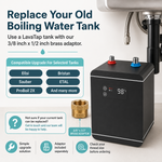 LavaTap Boiling Water Tank with 1/2 Inch Adaptor LavaTap